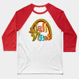 Fall vibes rainbow Baseball T-Shirt